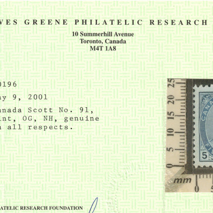 Canada #91 Extra Fine Never Hinged **With Certificate**