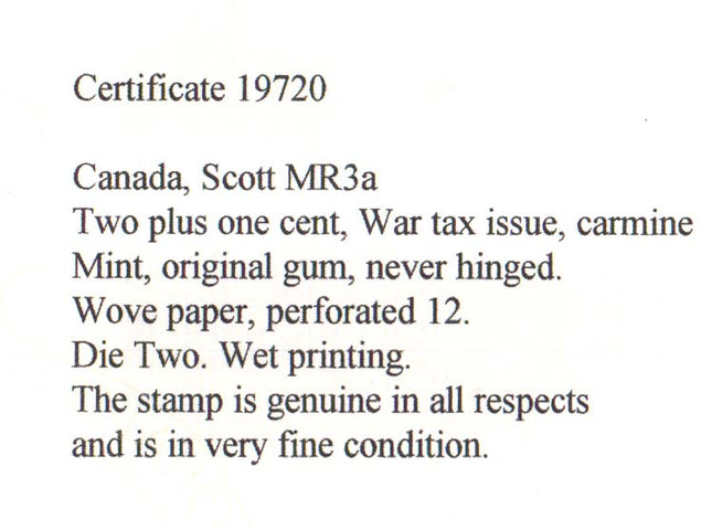 Canada #MR3a XF/NH Gem  **With Certificate**