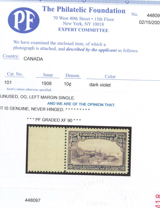 Canada #101 XF/NH Gem **With Graded XF 90 PF Certificate**