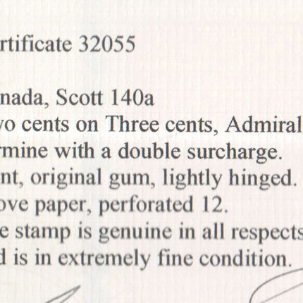 Canada #140a XF Mint Double Overprint Variety **With Cert.**