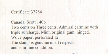 Canada #140b Mint Triple Surcharge Variety **With Certificate**